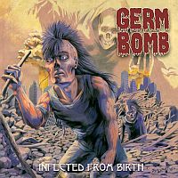 Germ Bomb - Infected from Birth (2010)  Lossless