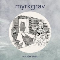 Myrkgrav - Vonde Auer (2014)