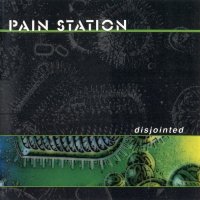 Pain Station - Disjointed (1999)
