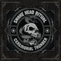 Snake Head Ritual - Ceremonial Thunder (2016)  Lossless