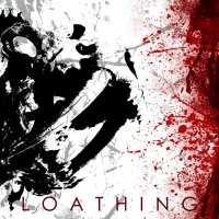 Loathing - We Are The Hunt (2014)