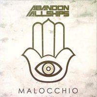 Abandon All Ships - Malocchio (2014)