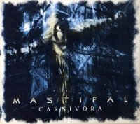 Mastifal - Carnivora (2005)