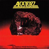 Alcatrazz - No Parole From Rock \'N\' Roll (Reissue 2013) (1983)