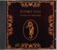 Jethro Tull - Living In The Past [Single Disc Version] (1972)  Lossless