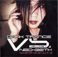 VA - Dark Trance vs Neo-Goth vol.1 (non-stop mix by DJ R.I.B.) (2005)