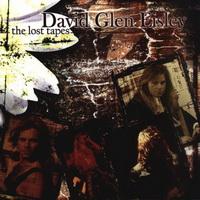 David Glen Eisley (ex-Giuffria) - Lost Tapes (2001)