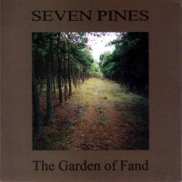 Seven Pines - The Garden of Fand (2001)