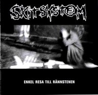 Skitsystem - Enkel Resa Till Rännstenen (2001)