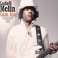 Ladell McLin - I Am King