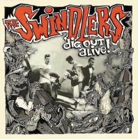 The Swindlers - Dig Out Alive! (2017)