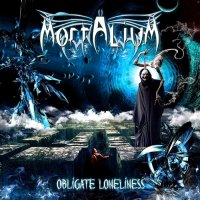 Mortalium - Obligate Loneliness (2015)