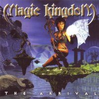 Magic Kingdom - The Arrival (1999)  Lossless