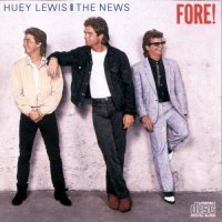 Huey Lewis and the News - Fore! (1986)