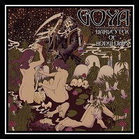 Goya - Harvester of Bongload (2017)