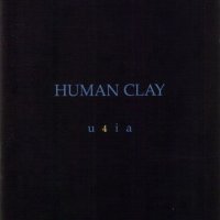 Human Clay - U41A (1997)