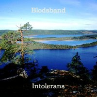 Blodsband - Intolerans (2008)