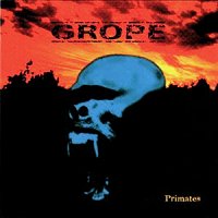 Grope - Primates (1994)