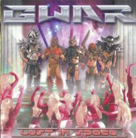 Gwar - Lust in Space (2009)  Lossless