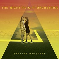 The Night Flight Orchestra - Skyline Whispers (Limited Edition) (2015)  Lossless