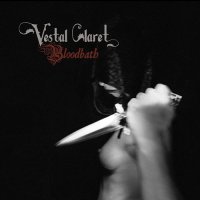 Vestal Claret - Bloodbath (2013)