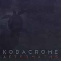 Kodacrome - Aftermaths (2014)