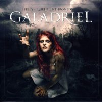 Galadriel - The 7Th Queen Enthroned (2012)