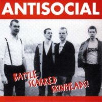 Antisocial - Battle Scarred Skinheads! (1995)