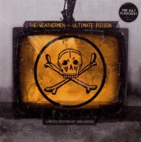 The Weathermen - Ultimate Poison (2010)