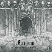 Burzum - From The Depths Of Darkness (2011)