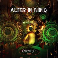 Alter In Mind - Grow Up! (2015)