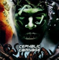 Cephalic Carnage - Conforming to Abnormality (Re-Issue 2008) (1998)