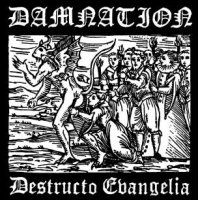 Damnation - Destructo Evangelia (2004)