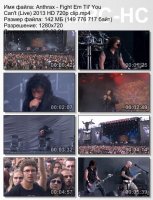 Клип Anthrax - Fight Em Til\\\' You Can\\\'t (Live) HD 720p (2013)