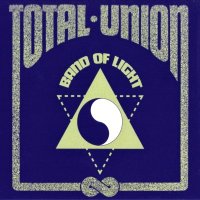 Band Of Light - Total Union (1973)