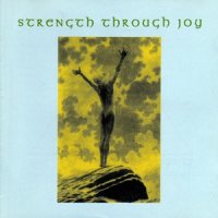 Strength Through Joy - Salute To Light (1996)