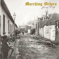 Marching Orders - Living Proof (2013)