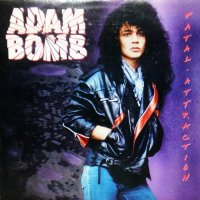 Adam Bomb - Fatal Attraction (1985)