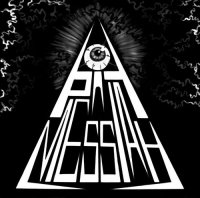 Pit Messiah - Pit Messiah (2013)