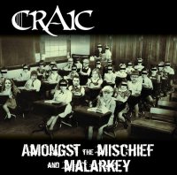 Craic - Amongst The Mischief And Malarkey (2014)