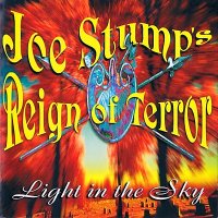 Joe Stump\'s Reign of Terror - Light in the Sky (1995)