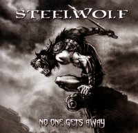 Steelwolf - No One Gets Away (2012)  Lossless