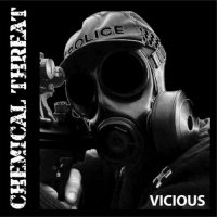 Chemical Threat - Vicious (2013)