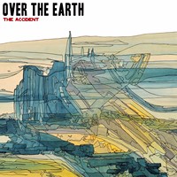 Over the Earth - The Accident (2014)