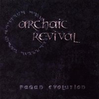 Archaic Revival - Pagan Evolution (2007)