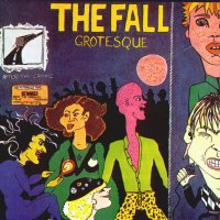 The Fall - Grotesque (1980)