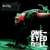 One-Eyed Doll - Dirty (2012)