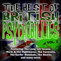 VA - The Best Of British Psychobillies Vol.1 (2017)