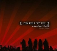 Seize - Constant Fight (2009)