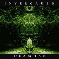 Invercauld - Deamhan (2008)